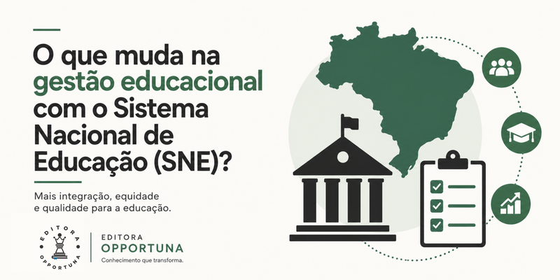 O que muda na gestão educacional com o Sistema Nacional de Educação (SNE)?