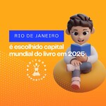 Rio é escolhido capital mundial do livro em 2025