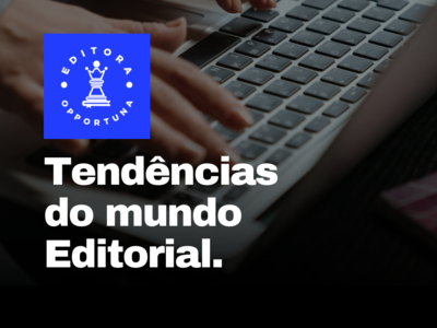 Tendências do mundo Editorial.
